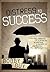 Distress to Success: A Survival Handbook for Struggling Businesses and Buyers of Distressed Opportunities