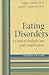 Eating Disorders: A Guide to Medical Care and Complications