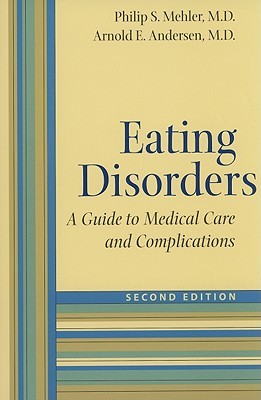 Eating Disorders: A Guide to Medical Care and Complications (Paperback)