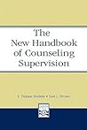 New Handbook Of Counseling Supervision