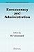 Bureaucracy and Administration (Public Administration and Public Policy)