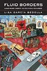 Fluid Borders: Latino Power, Identity, and Politics in Los Angeles
