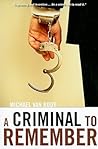 A Criminal to Remember