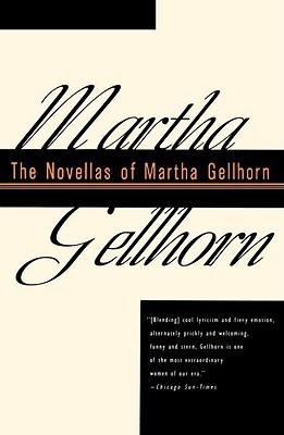 The Novellas of Martha Gellhorn (Paperback)