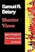 Shorter Views by Samuel R. Delany