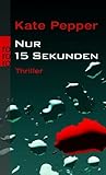 Nur 15 Sekunden