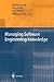 Managing Software Engineering Knowledge
