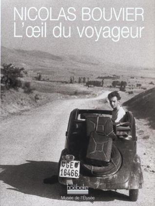 L'oeil du voyageur (Hardcover)