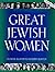 Great Jewish Women