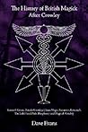 The History of British Magic After Crowley