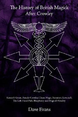 The History of British Magic After Crowley