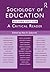 Sociology of Education by Alan R. Sadovnik