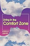Living in the Comfort Zone: The Gift of Boundaries in Relationships Living in the Comfort Zone: The Gift of Boundaries in Relationships