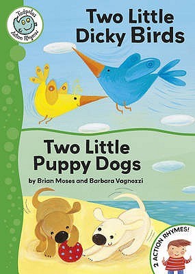 Two Little Dicky Birds: And, Two Little Puppy Dogs (Hardcover)