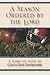 A Season Ordered by the Lord
