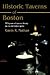 Historic Taverns of Boston:...