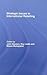 Strategic Issues in International Retailing by John Dawson