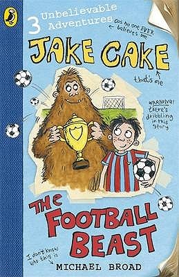 The Football Beast (Jake Cake #6)