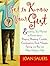 Get to Know Your Gut: Everything You Wanted to Know about Burping, Bloating, Candida, Constipation, Food Allergies, Farting, and Poo but Were Afraid to Ask
