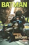 Batman: Secrets of the Batcave Batman: Secrets of the Batcave