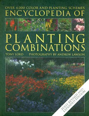 Encyclopedia of Planting Combinations: Over 4000 Color and Planting Schemes (Hardcover)