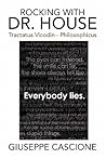 Rocking with Dr. House: Tractatus Vicodin - Philosophicus