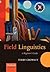 Field Linguistics by Terry Crowley