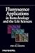 Fluorescence Applications in Biotechnology and Life Sciences