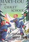 Mary-Lou of the Chalet School by Elinor M. Brent-Dyer
