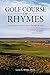 Golf Course of Rhymes: Links between Golf and Poetry Through the Ages