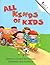 All Kinds of Kids (Rookie Readers: Level A)