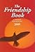 The Friendship Book: A Thought for Each Day in 2009