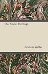 Our Social Heritage Our Social Heritage