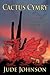 Cactus Cymry: Influential Welsh in the Southern Arizona Territory