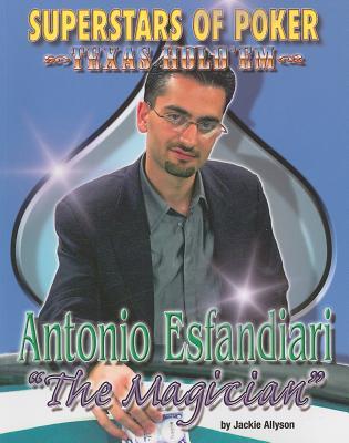 Antonio "The Magician" Esfandiari (Superstars of Poker: Texas Hold'em)