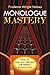 Monologue Mastery: How to F...