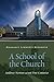 A School of the Church: Andover Newton across Two Centuries