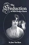 The Seduction of Miss Evelyn Hazen