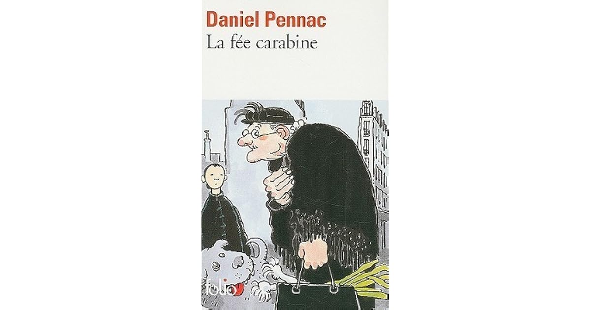 La Fée carabine (Malaussène, #2) by Daniel Pennac