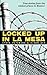 Locked Up In La Mesa