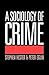 A Sociology of Crime