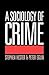 A Sociology of Crime by Stephen K. Hester