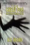 The Great Fog and Other Weird Tales by H.F. Heard