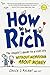 How to Be Rich: The Couple's Guide to a Rich Life Without Worrying about Money