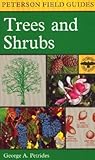 A Field Guide to Trees and Shrubs: Northeastern and north-central United States and southeastern and south-central Canada