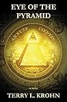 Eye of the Pyramid: A Novel