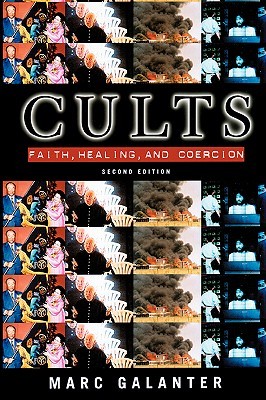 Cults: Faith, Healing and Coercion (Paperback)