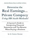 Determine the Real Earnings of any Business Using IRS Audit M... by Ted Burbank