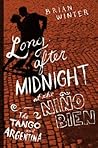 Long After Midnight at the Niño Bien by Brian Winter