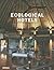 Ecological Hotels (English and German and French and Spanish and Italian Edition)
